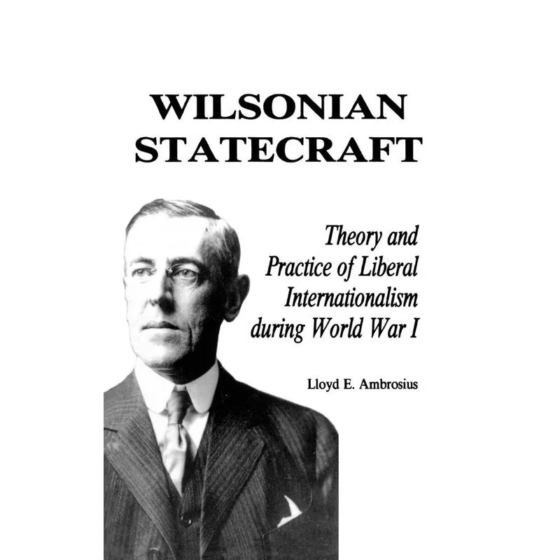 Wilsonian Statecraft
