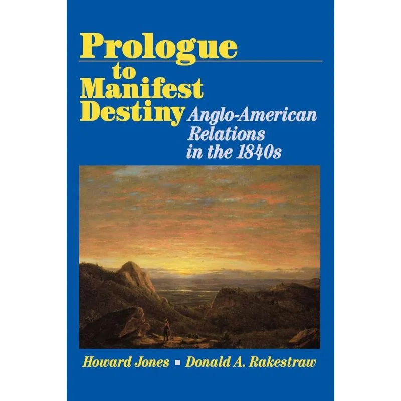 Prologue to Manifest Destiny