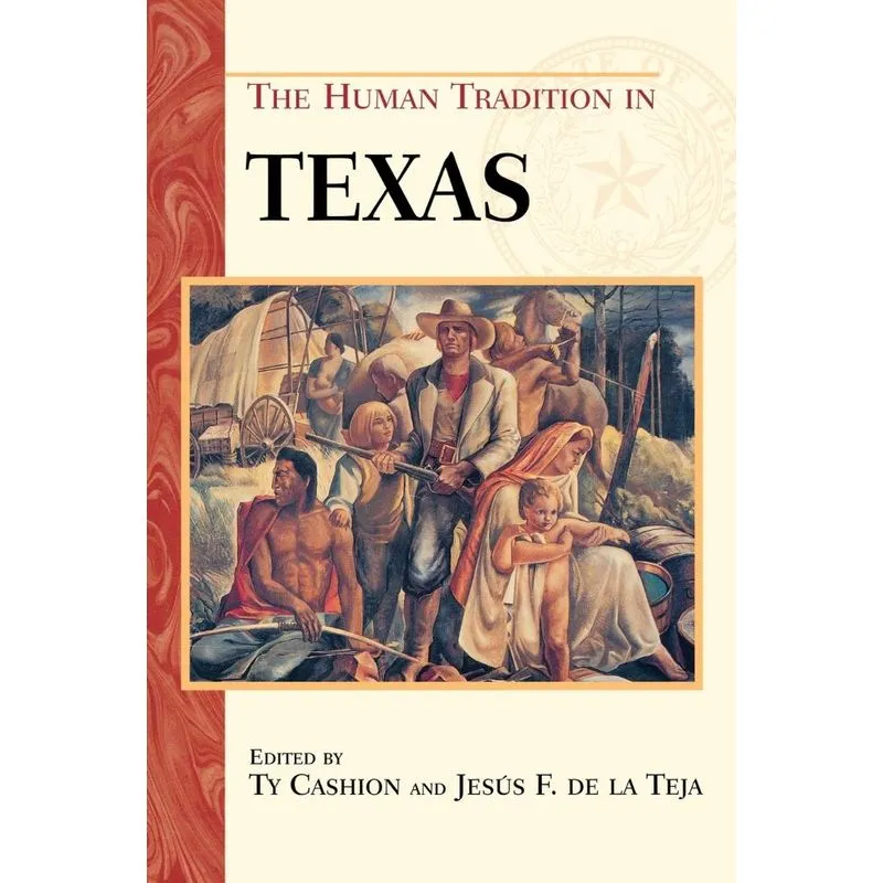 The Human Tradition in Texas