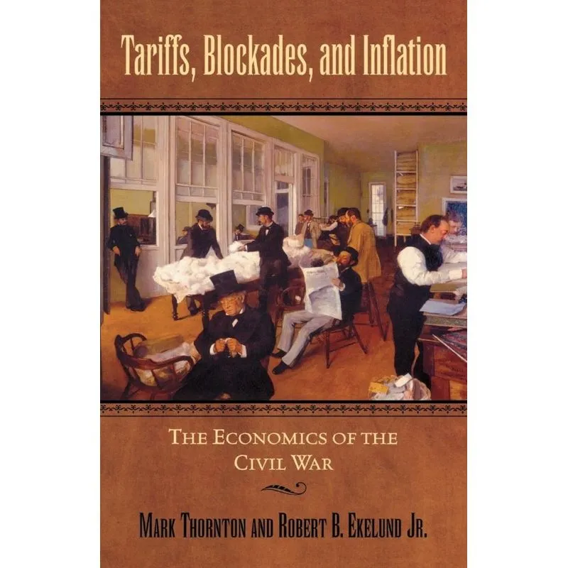 Tariffs, Blockades, and Inflation