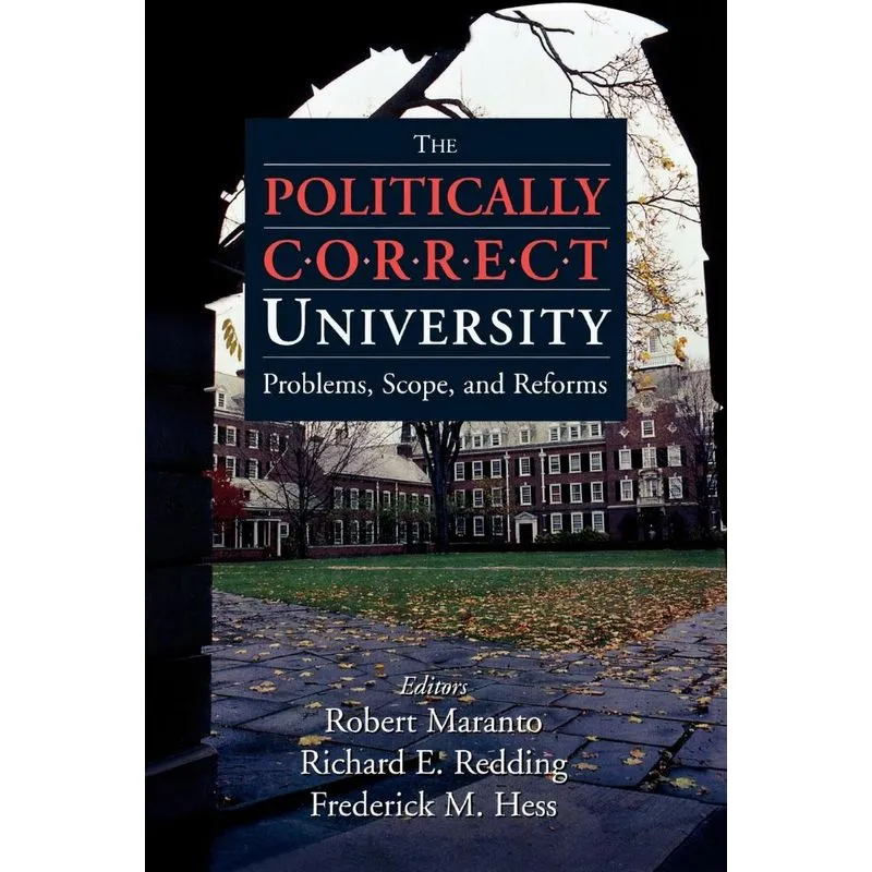 The Politically Correct University