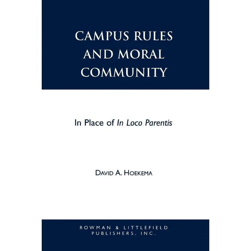 Campus Rules and Moral Community