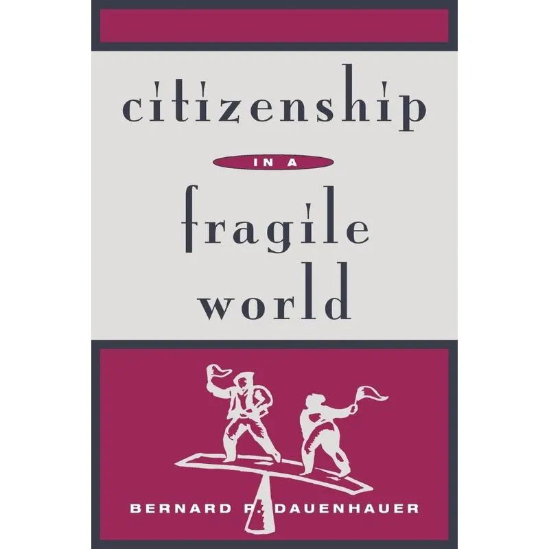 Citizenship in a Fragile World
