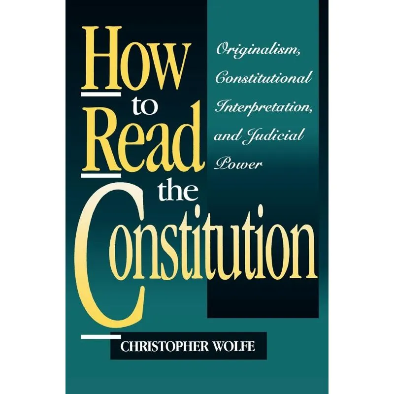 How to Read the Constitution