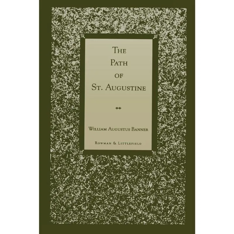 The Path of St. Augustine