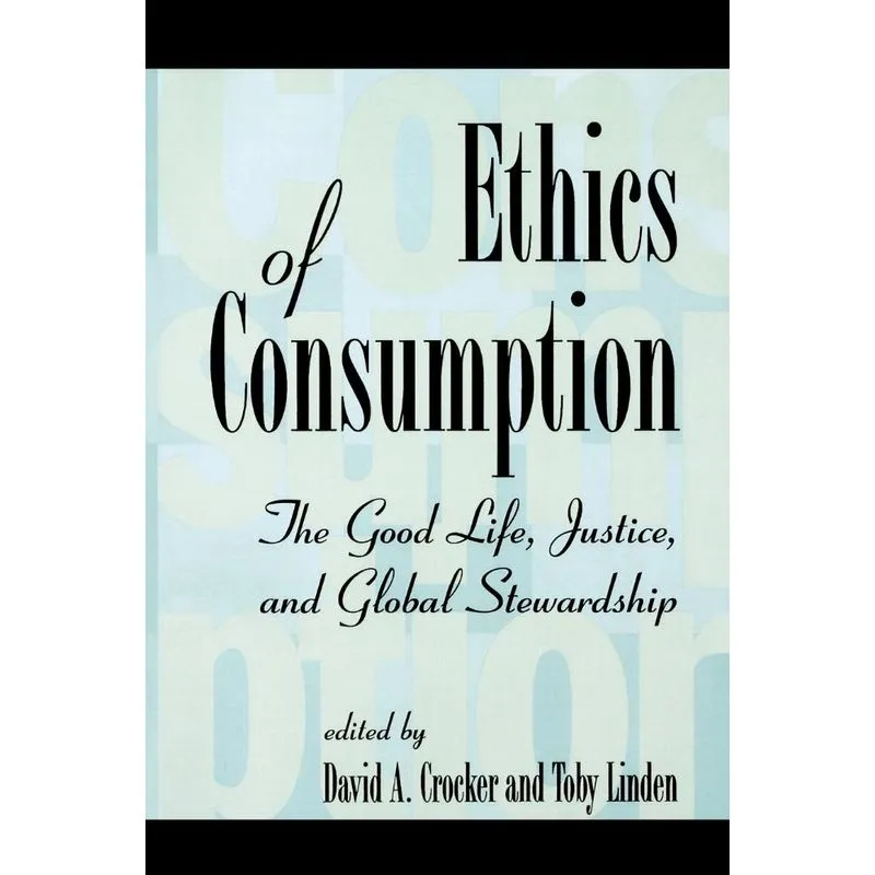 Ethics of Consumption
