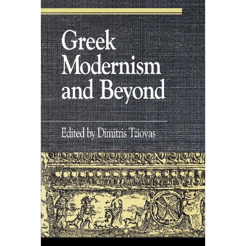 Greek Modernism and Beyond