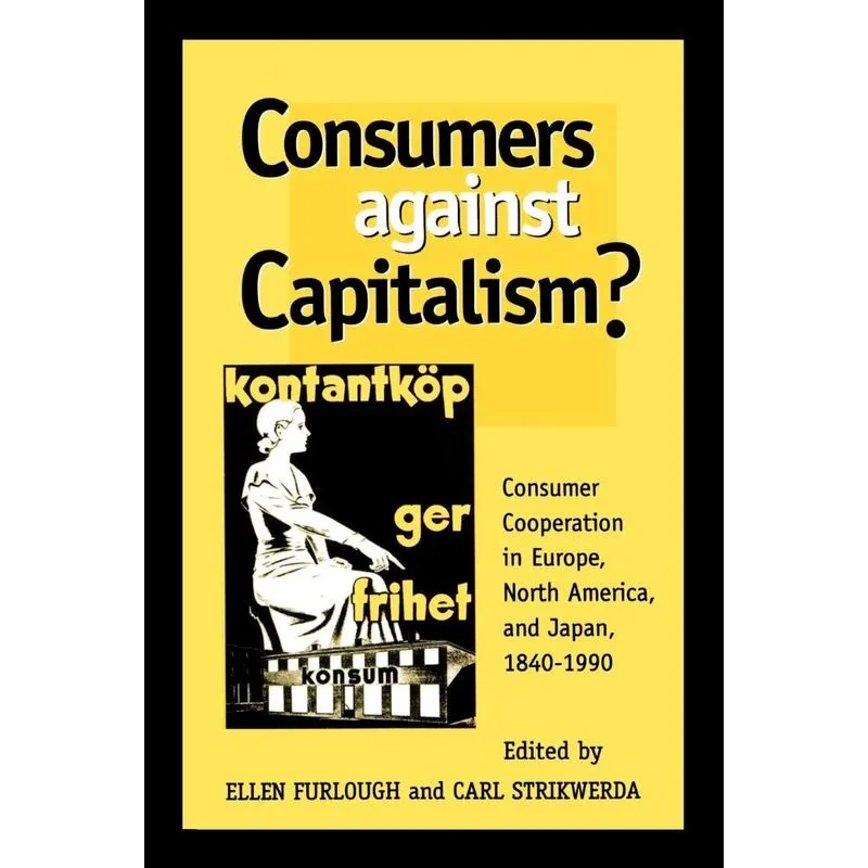 Consumers Against Capitalism?