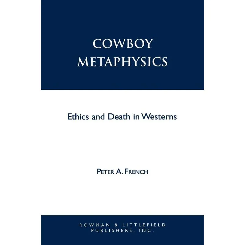 Cowboy Metaphysics