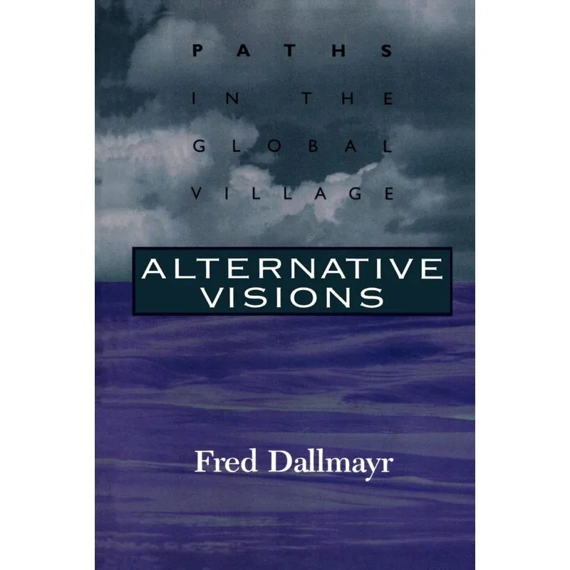 Alternative Visions