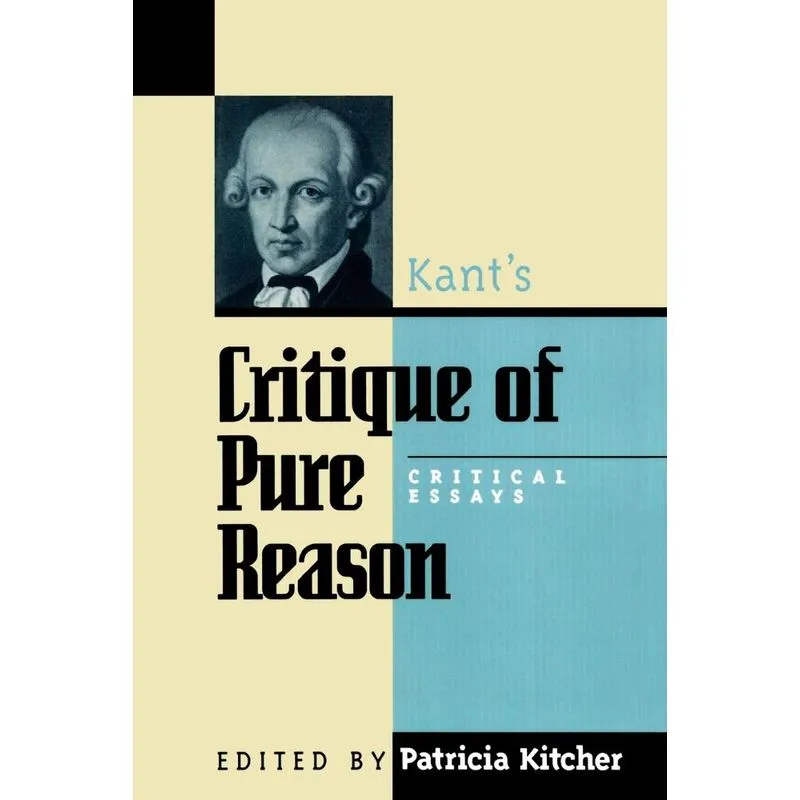 Kants Critique of Pure Reason