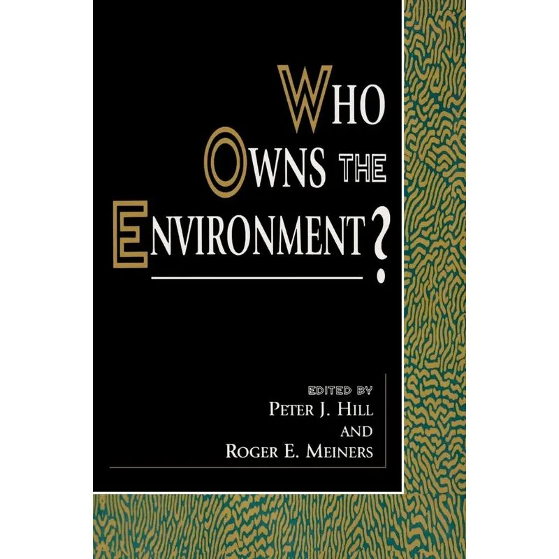 Who Owns the Environment?