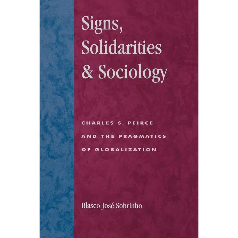 Signs, Solidarities, & Sociology