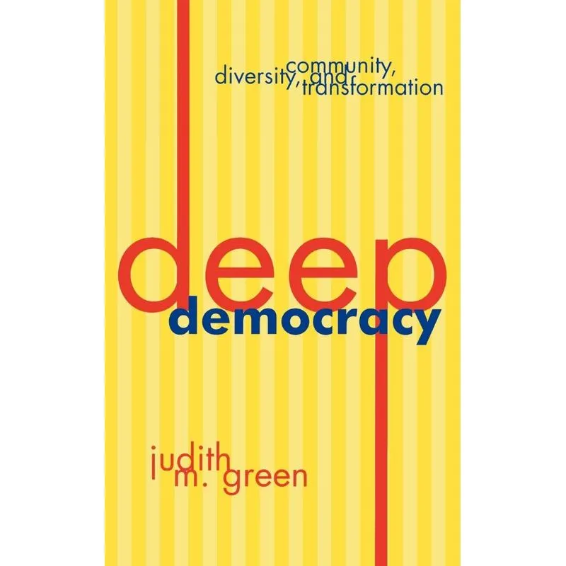 Deep Democracy