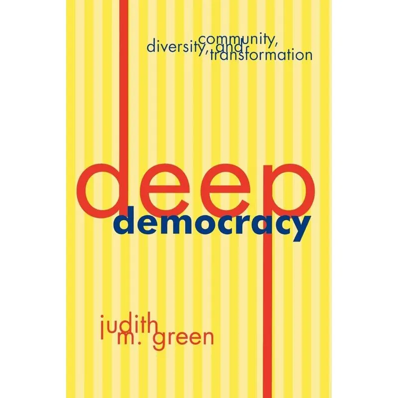 Deep Democracy
