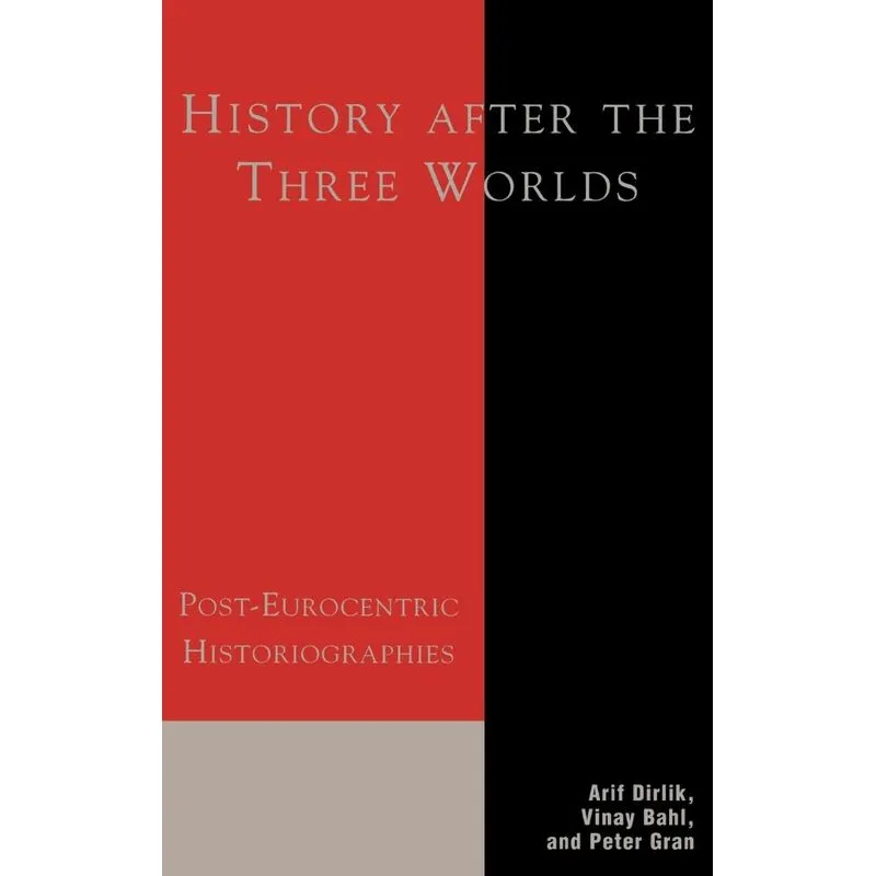 History After the Three Worlds