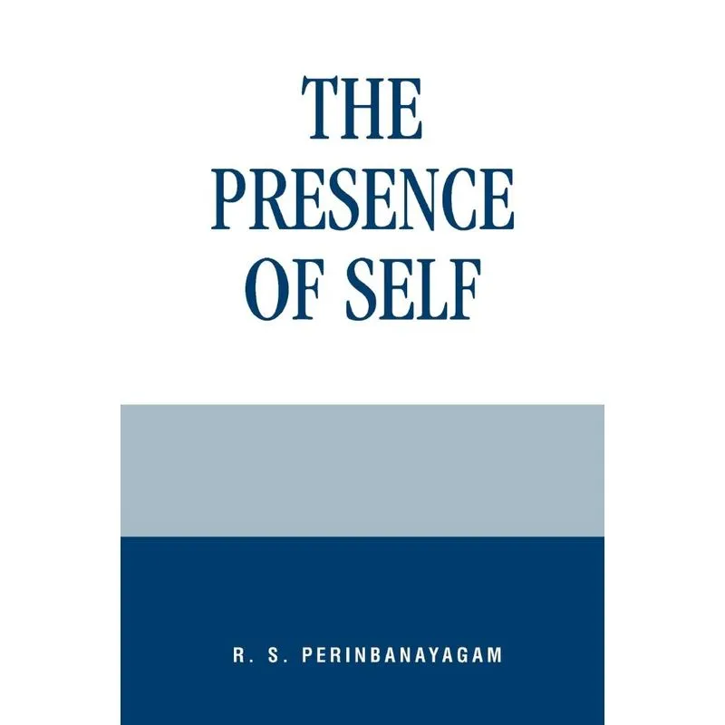 The Presence of Self