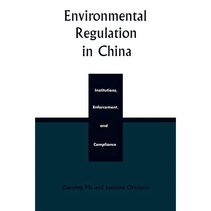 Environmental Regulation in China