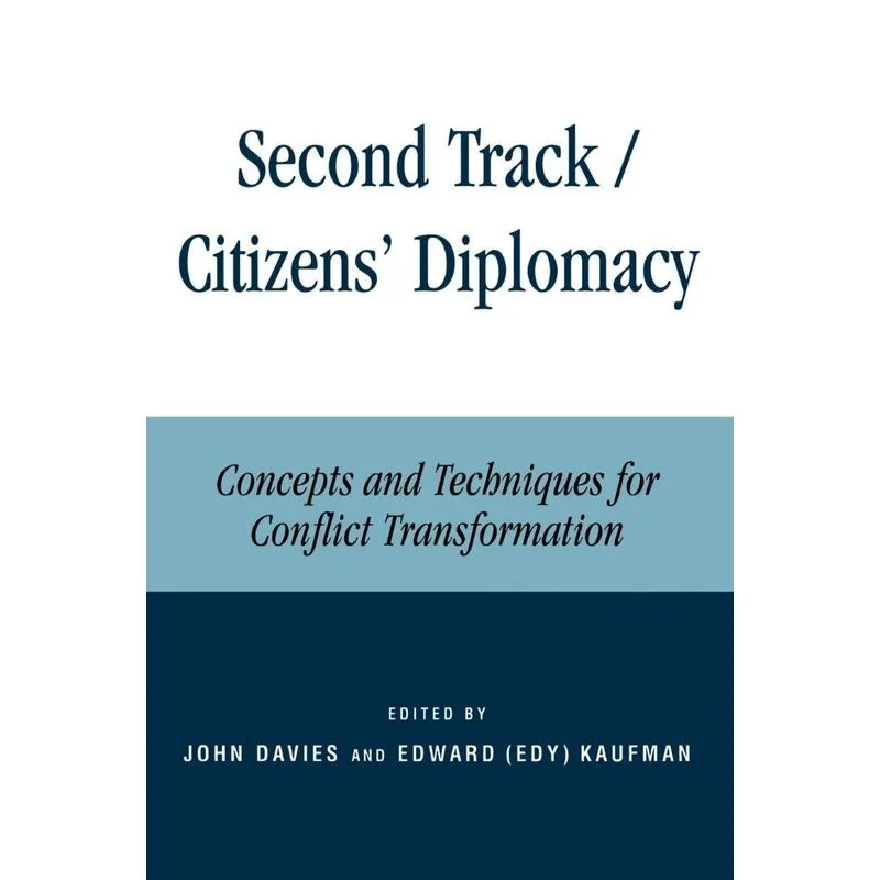 Second Track Citizens Diplomacy