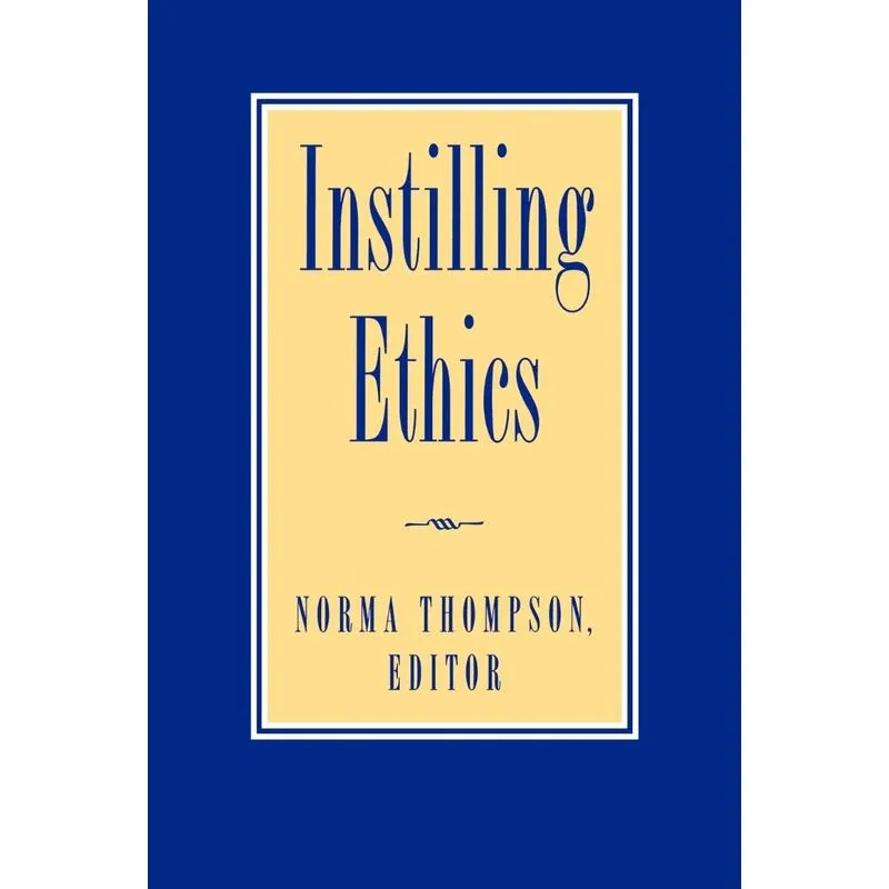 Instilling Ethics