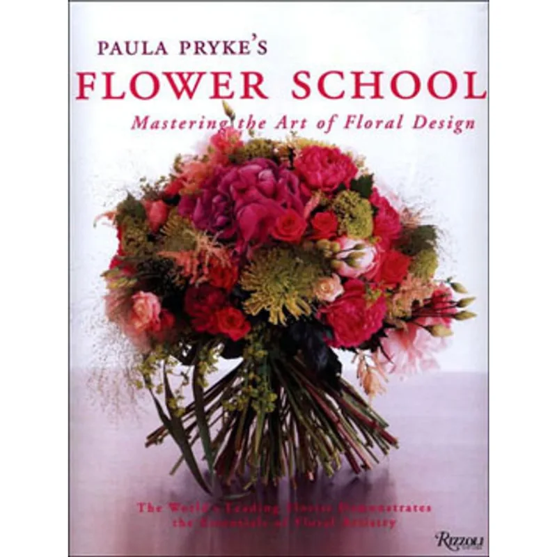 PAULA PRYKE'S FLOWER SCHOOL - CREATING BOLD INNOVATIVE FLORAL DESIGNS