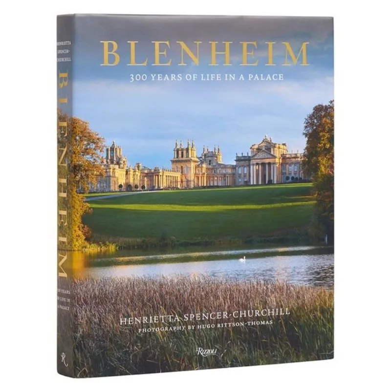 BLENHEIM - 300 YEARS OF LIFE IN A PALACE