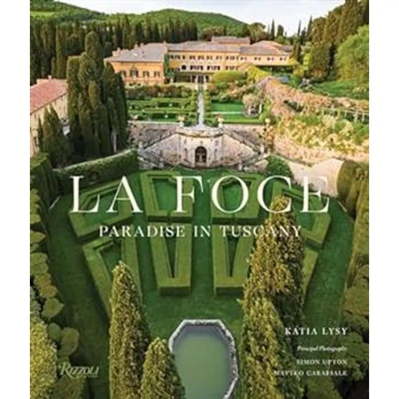 La Foce: Paradise in Tuscany