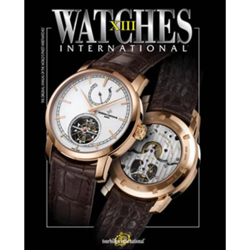 WATCHES INTERNATIONAL XIII