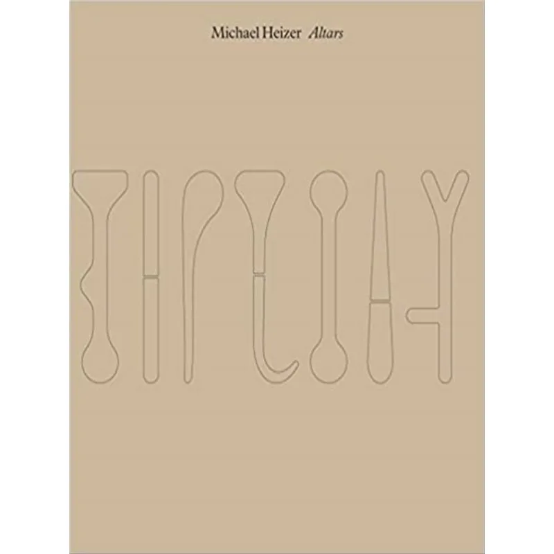 MICHAEL HEIZER - ALTARS