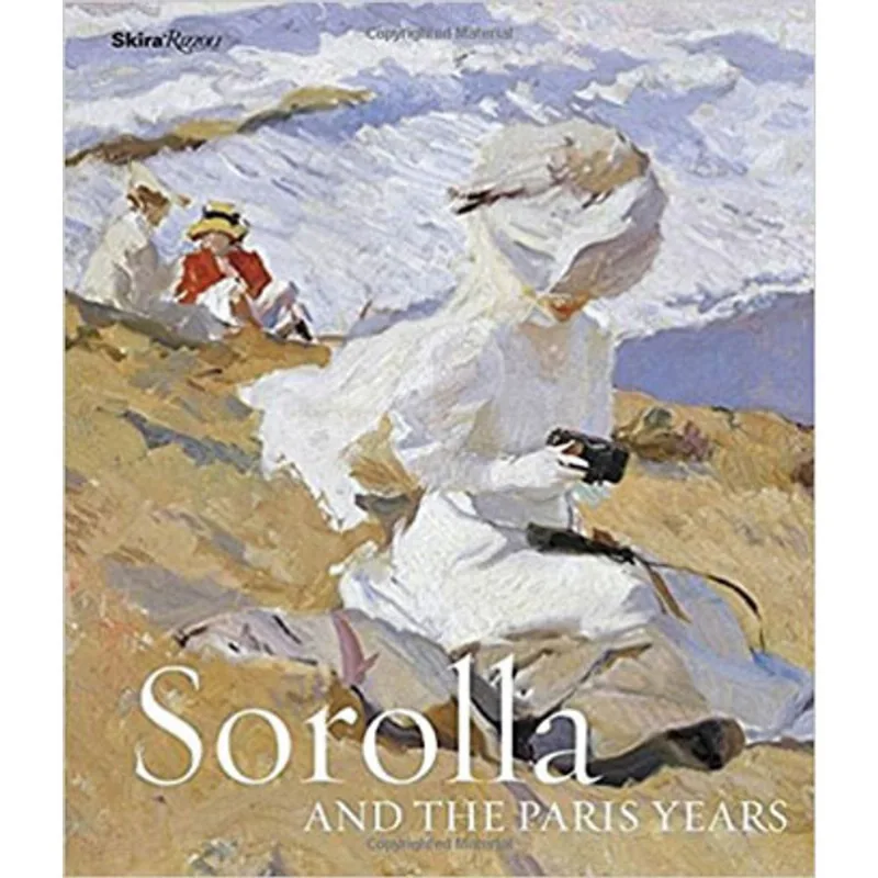SOROLLA AND THE PARIS YEARS