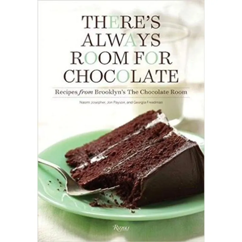 There'S Always Room for Chocolate