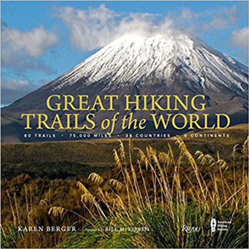 GREAT HIKING TRAILS OF THE WORLD