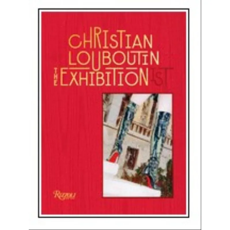 CHRISTIAN LOUBOUTIN THE EXHIBITION(IST)
