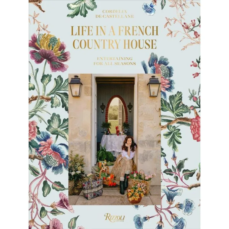 LIFE IN A FRENCH COUNTRY HOUSE