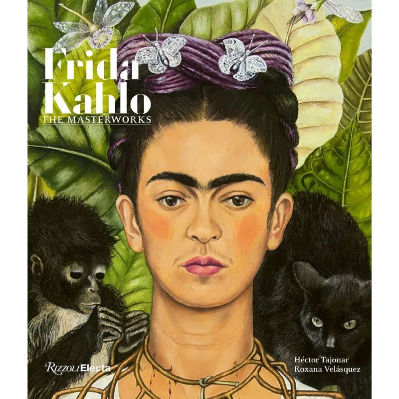 Frida Kahlo: The masterworks