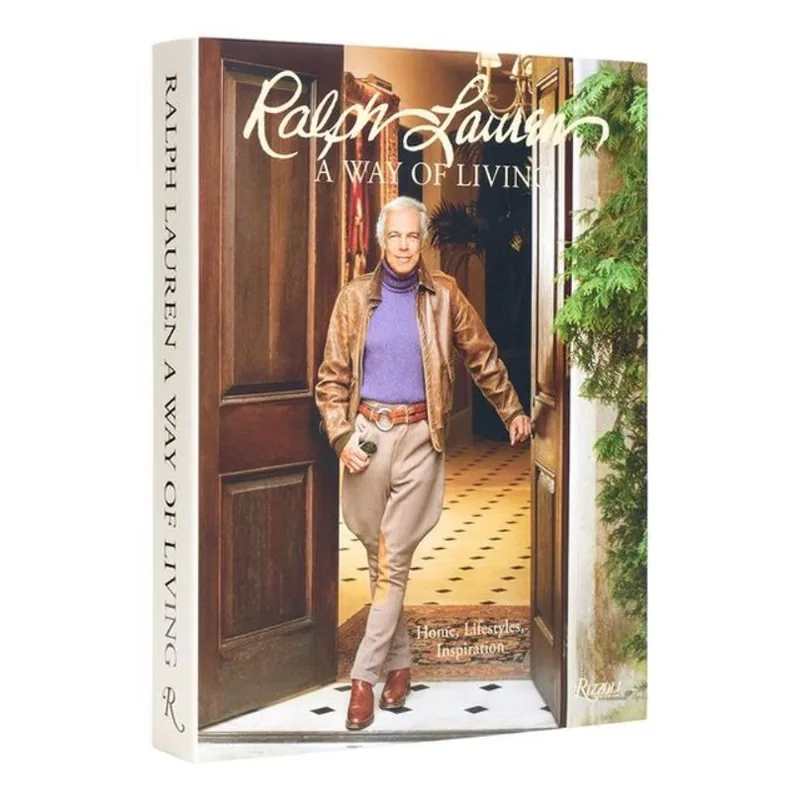 RALPH LAUREN A WAY OF LIVING - HOME, DESIGN, INSPIRATION