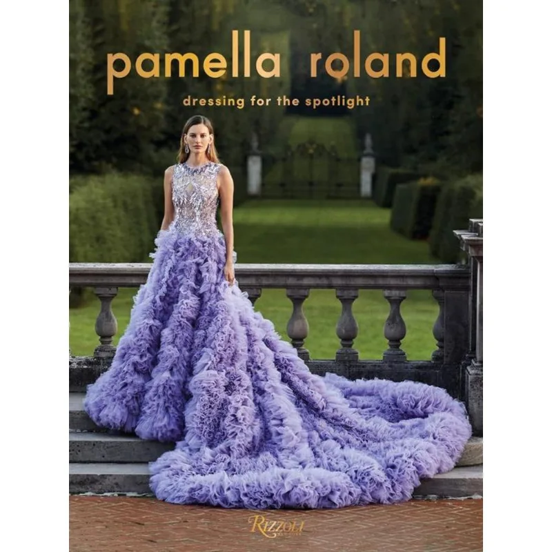 PAMELLA ROLAND - DRESSING FOR THE SPOTLIGHT