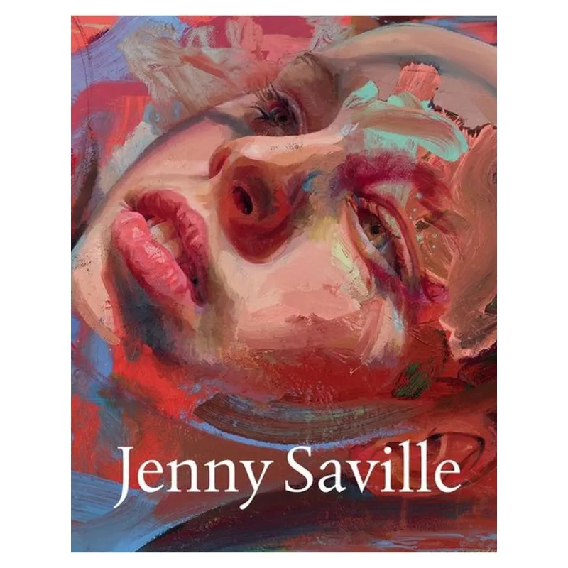 JENNY SAVILLE - THE ANATOMY OF PAINTING