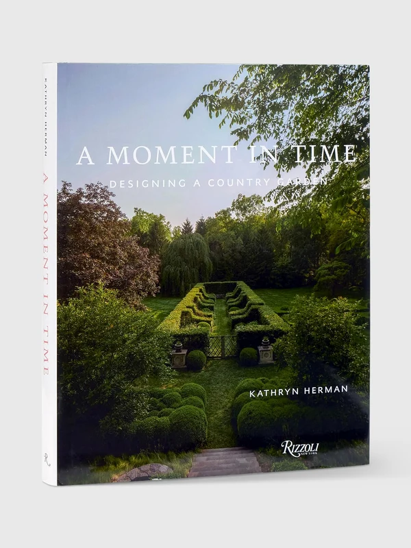 Rizzoli A Moment in Time: Designing a Country Garden O/S / O/S
