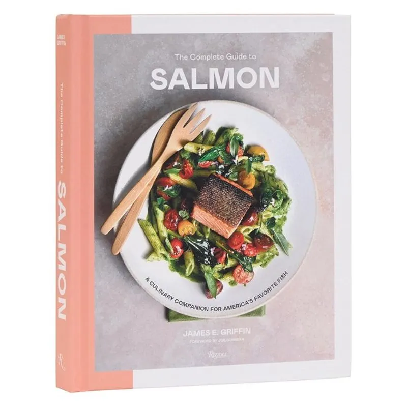 THE COMPLETE GUIDE TO SALMON
