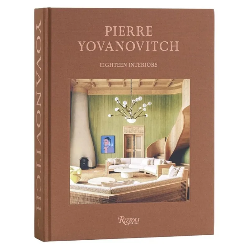 PIERRE YOVANOVITCH - EIGHTEEN INTERIORS