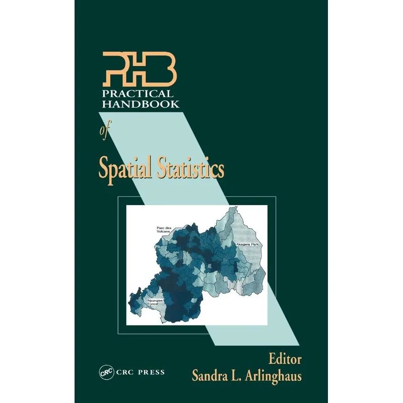 Practical Handbook of Spatial Statistics