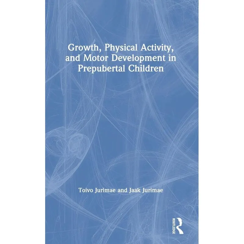 Growth, Physical Activity, and Motor Development in Prepube