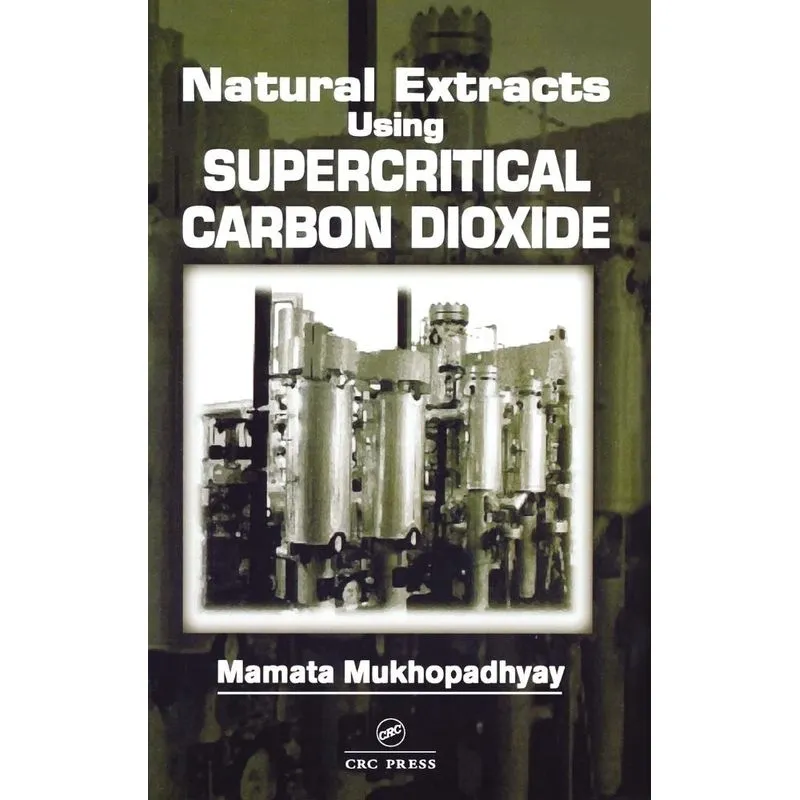 Natural Extracts Using Supercritical Carbon Dioxide