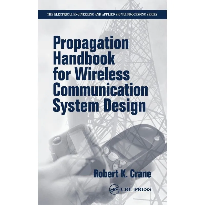 Propagation Handbook for Wireless Communication System Desi