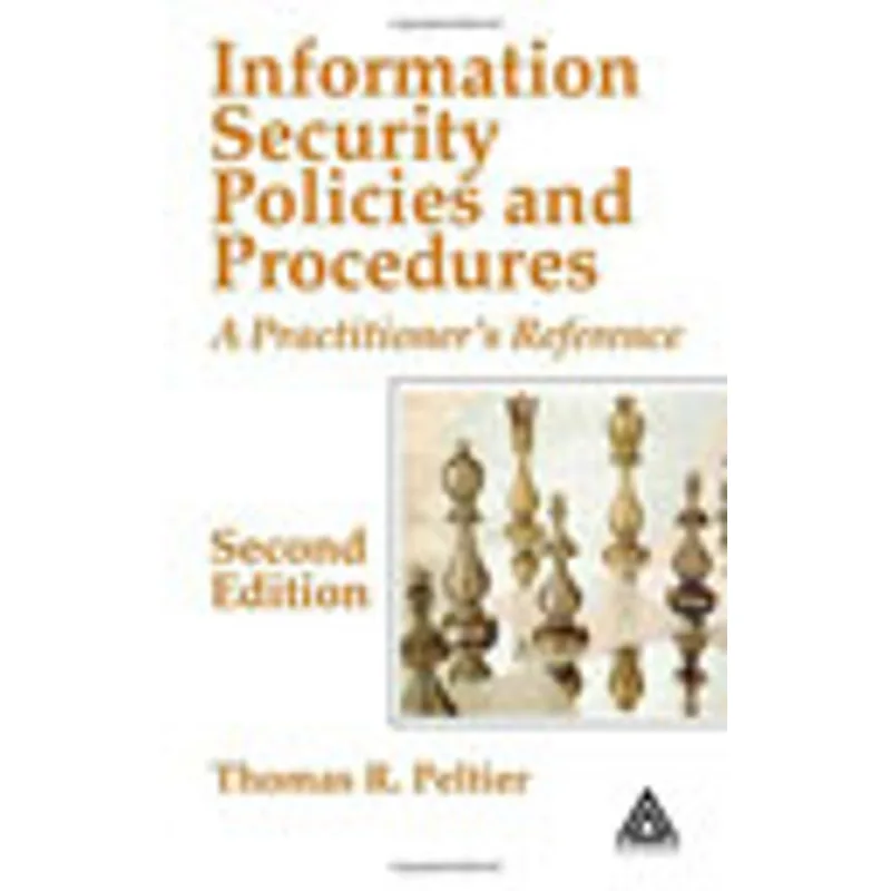 INFORMATION SECURITY POLICIES - PRACTITIONER¦S REF