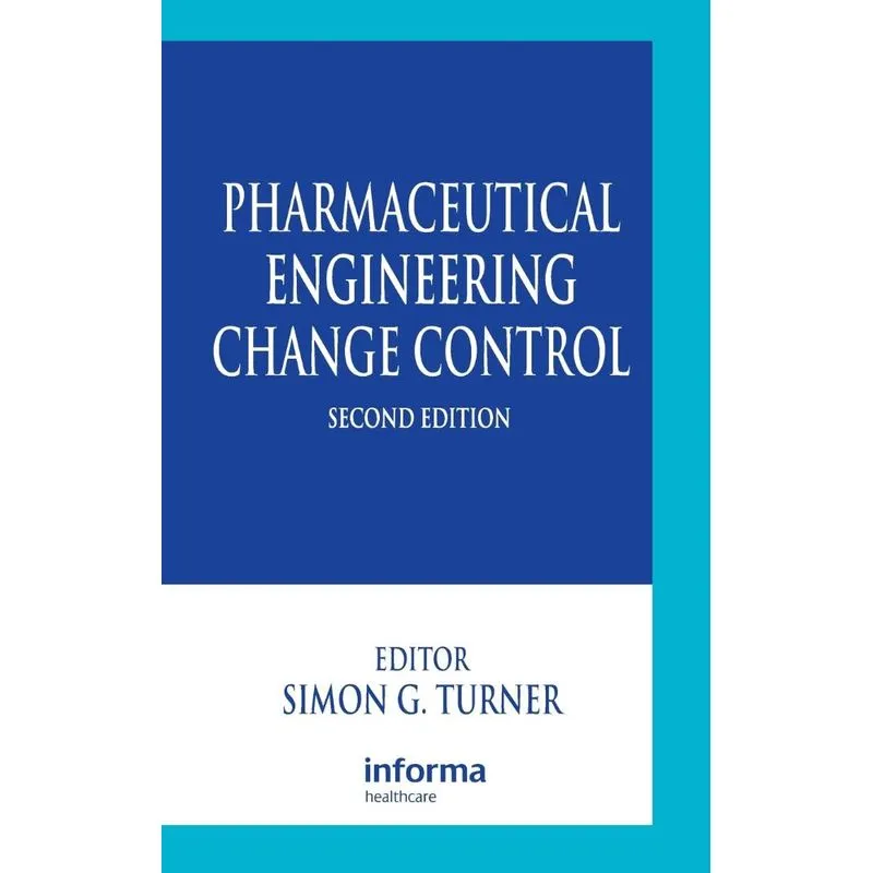 Pharmaceutical Engineering Change Control