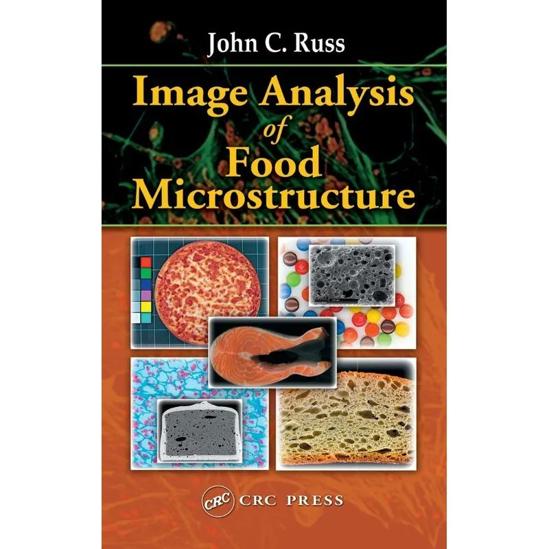 Image Analysis of Food Microstructure