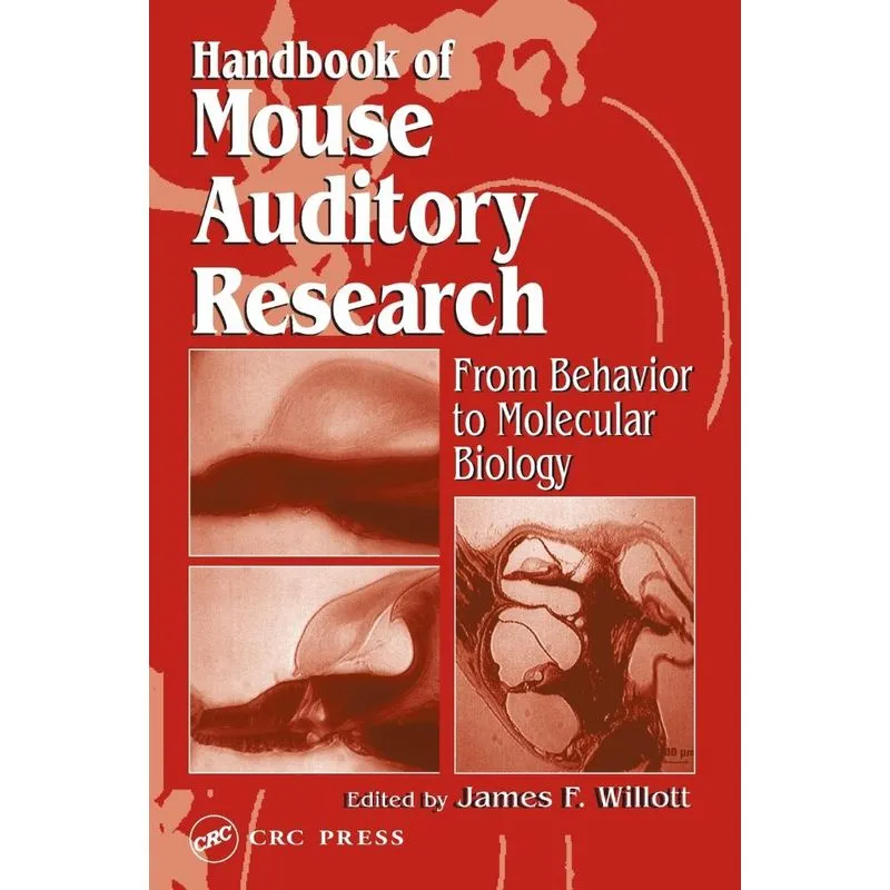 Handbook of Mouse Auditory Research