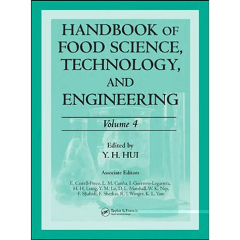 HANDBOOK OF FOOD SCIENCE, TECHNOLOGY AND ENGINEERING